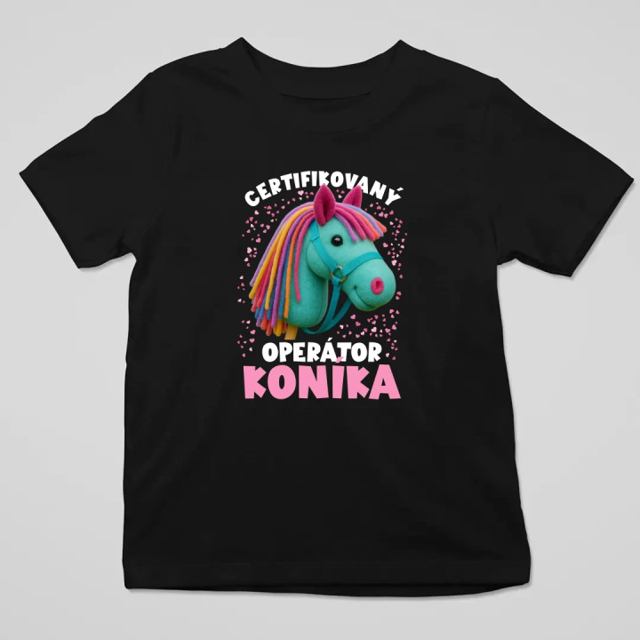 Certifikovaný operátor koníka (hobby horse) - detské tričko s potlačou