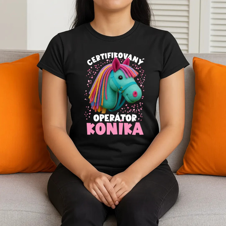 Certifikovaný operátor koníka (hobby horse) - dámske tričko s potlačou