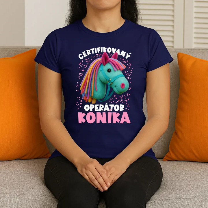 Certifikovaný operátor koníka (hobby horse) - dámske tričko s potlačou