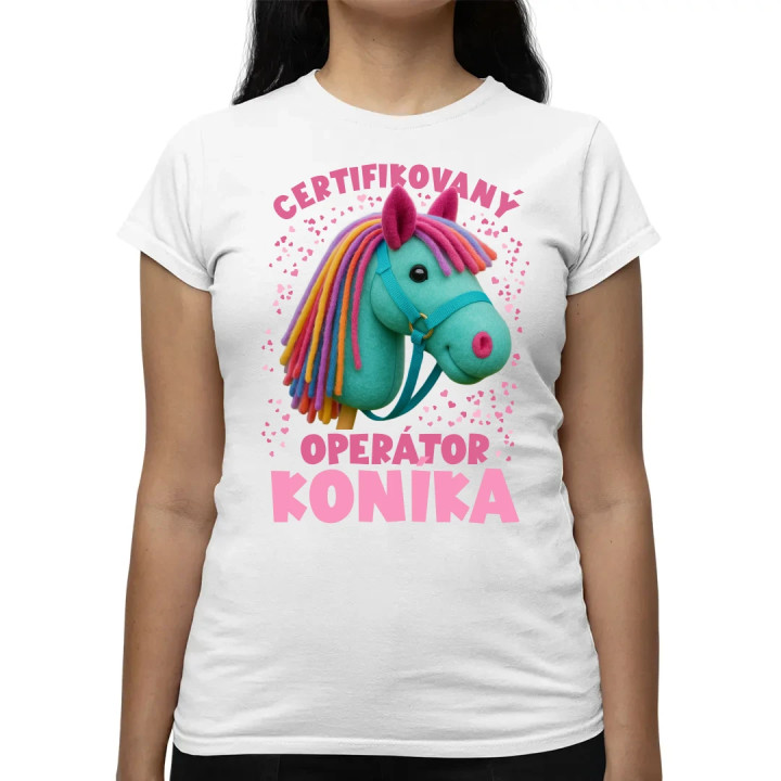 Certifikovaný operátor koníka (hobby horse) - dámske tričko s potlačou