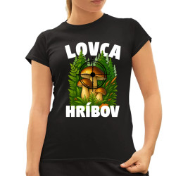 Lovca hríbov - dámske tričko s potlačou