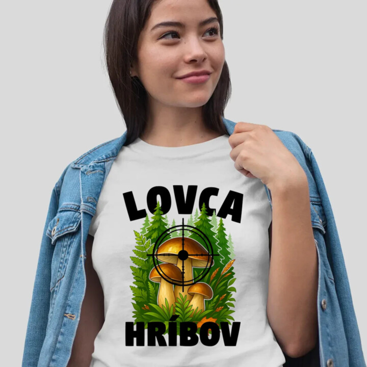 Lovca hríbov - dámske tričko s potlačou