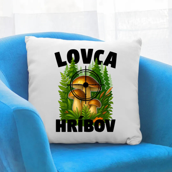 Lovca hríbov - vankúš s potlačou