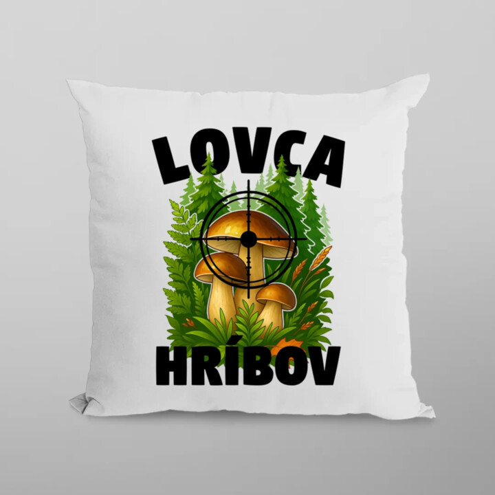 Lovca hríbov - vankúš s potlačou