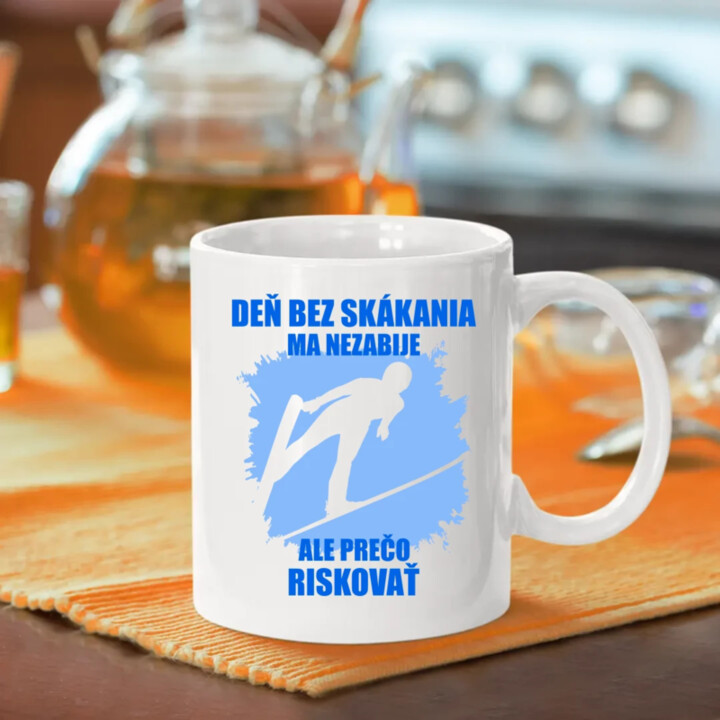 Deň bez skákania ma nezabije - keramický hrnček s potlačou