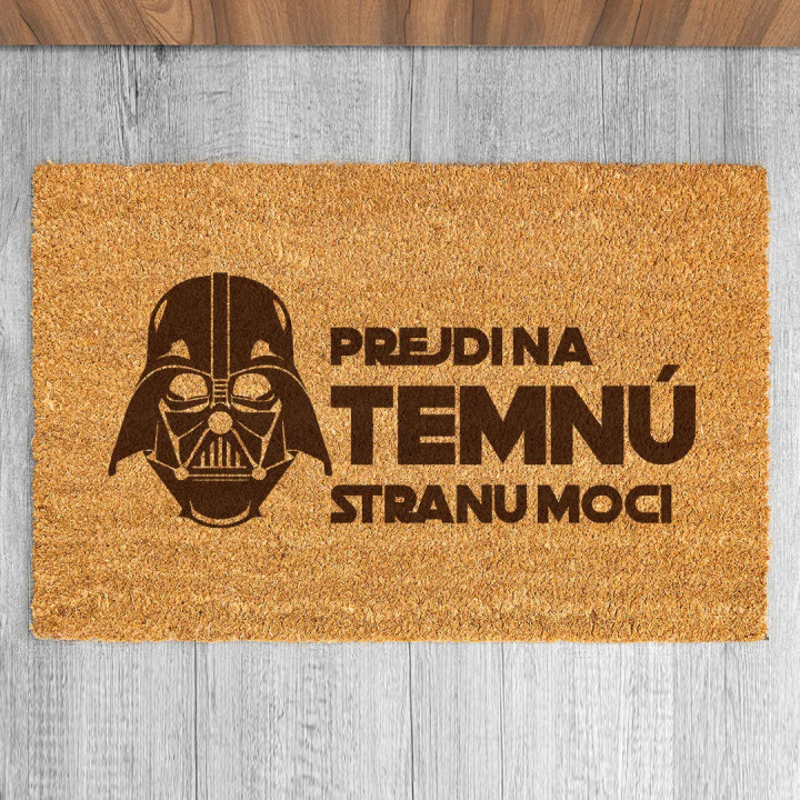 Prejdi na temnú stranu moci - rohožka pred dvere s gravírovaním
