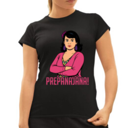 Prepánajána! - pre fanúšikov seriálu Horná Dolná - dámske tričko s potlačou