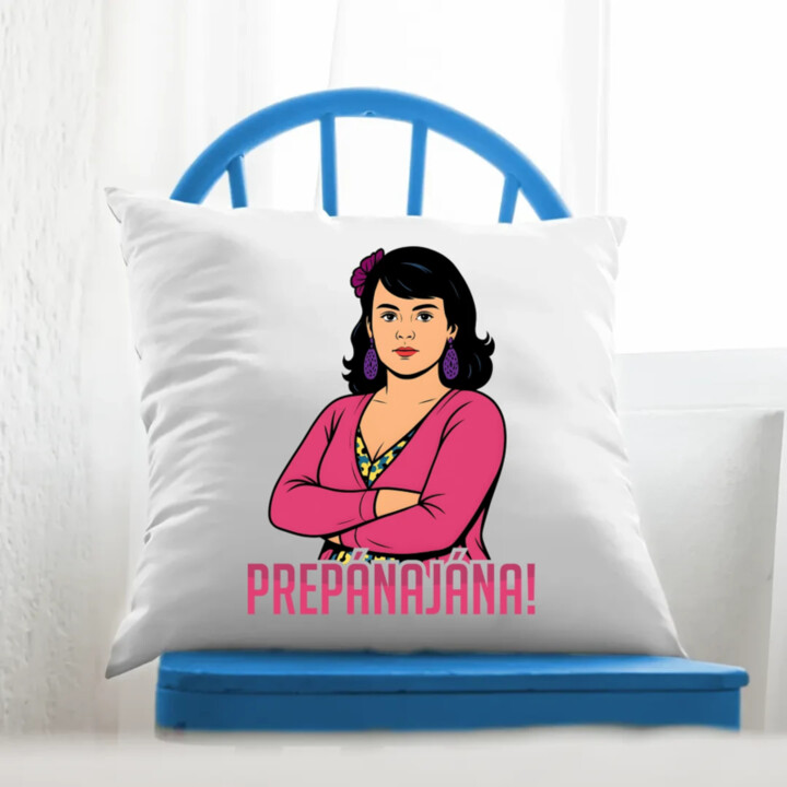 Prepánajána! - pre fanúšikov seriálu Horná Dolná - vankúš s potlačou