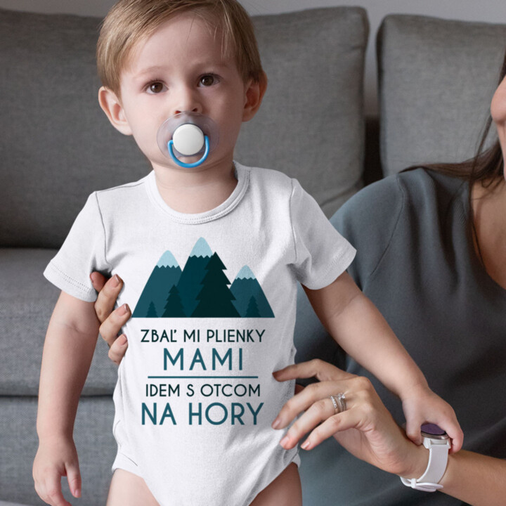 Zbaľ mi plienky, mami, idem s otcom na hory - body s potlačou