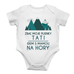 Zbaľ moje plienky, tati - idem s mamou na hory - body s potlačou