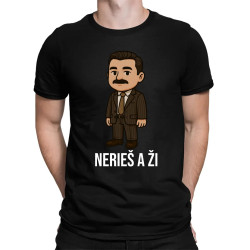 Nerieš a ži - pánske tričko s potlačou pre fanúšikov seriálu Mafstory