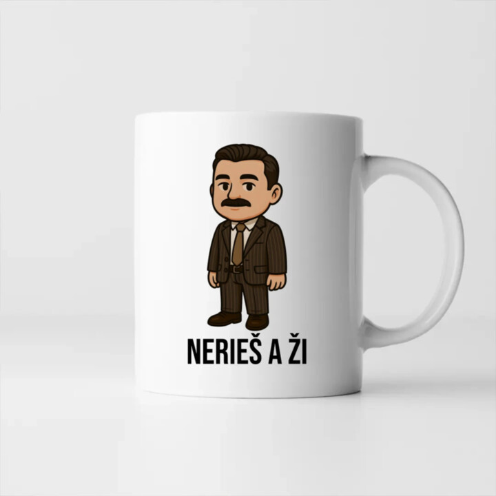 Nerieš a ži - keramický hrnček s potlačou
