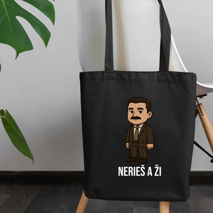 Nerieš a ži - taška s potlačou