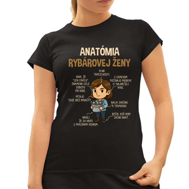 Anatómia rybárovej ženy - dámske tričko s potlačou