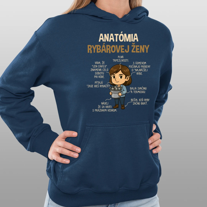 Anatómia rybárovej ženy  - dámska mikina s potlačou