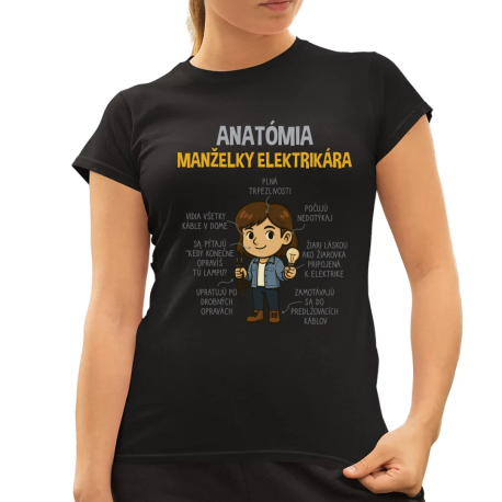 Anatómia manželky elektrikára - dámske tričko s potlačou
