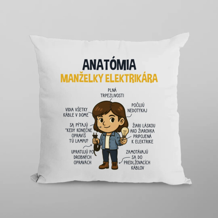 Anatómia manželky elektrikára - vankúš s potlačou