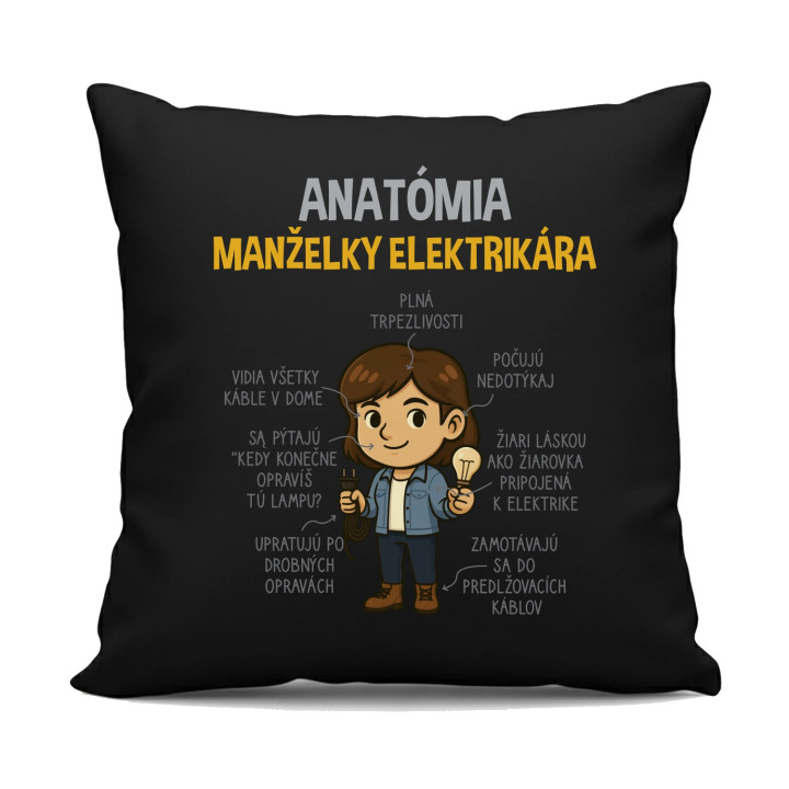 Anatómia manželky elektrikára - čierny vankúš s potlačou