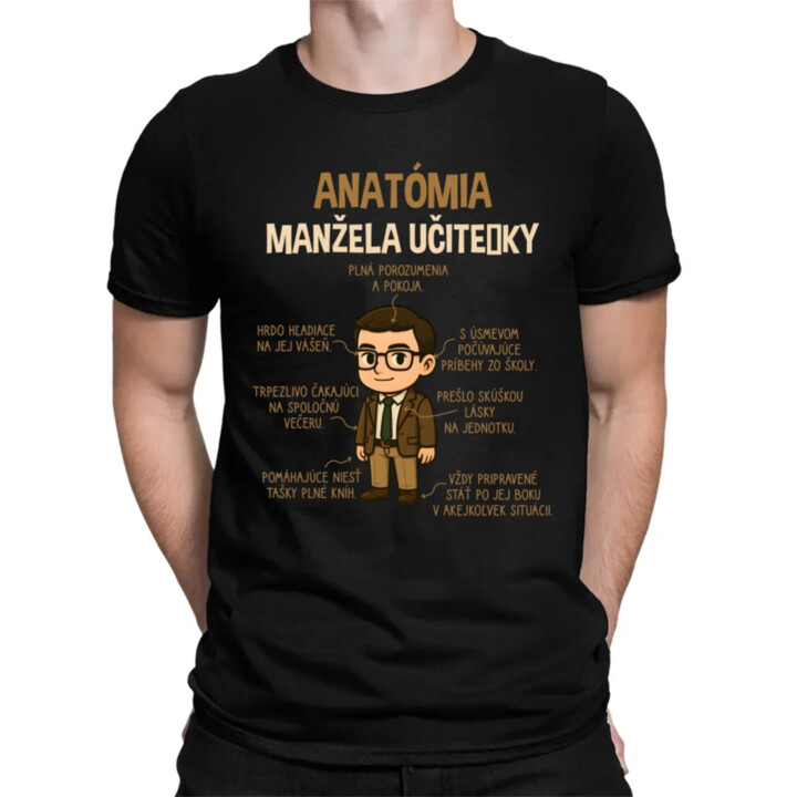 Anatómia manžela učiteľky - pánske tričko s potlačou