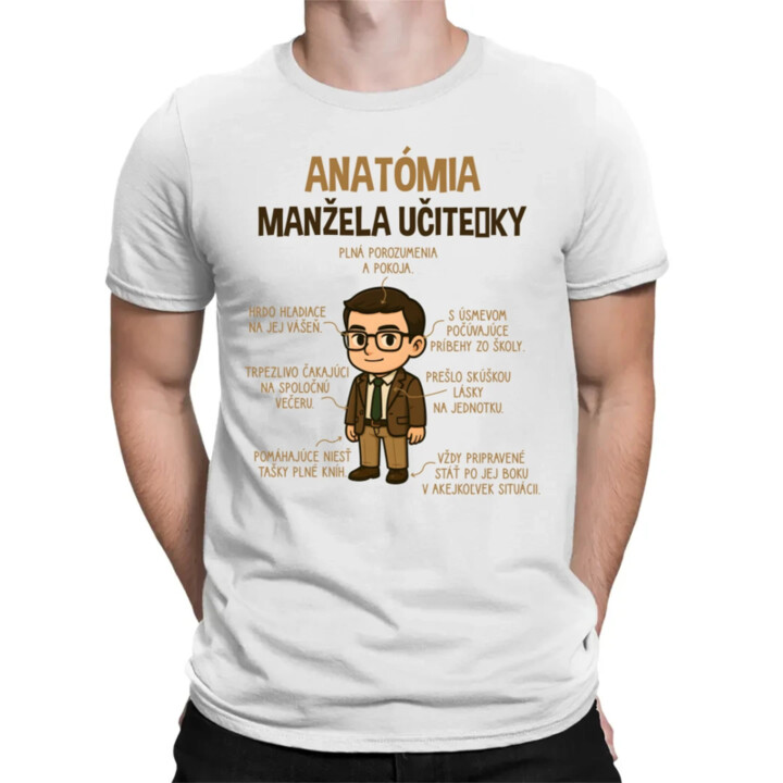Anatómia manžela učiteľky - pánske tričko s potlačou