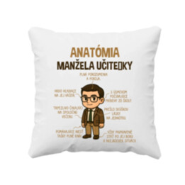 Anatómia manžela učiteľky - vankúš s potlačou
