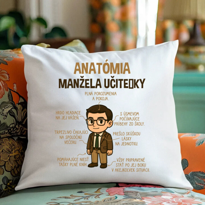 Anatómia manžela učiteľky - vankúš s potlačou