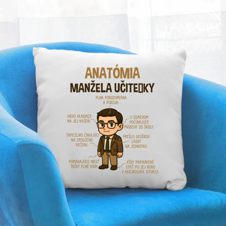 Anatómia manžela učiteľky - vankúš s potlačou