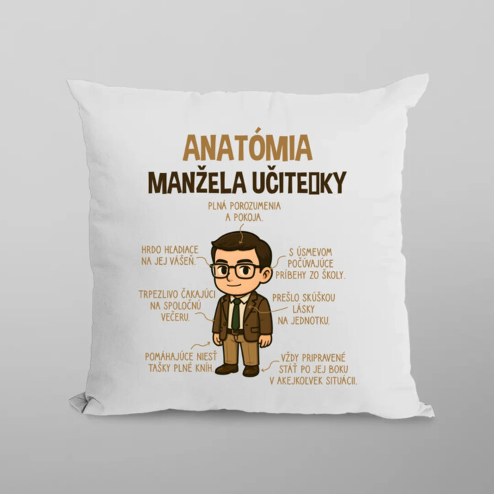 Anatómia manžela učiteľky - vankúš s potlačou
