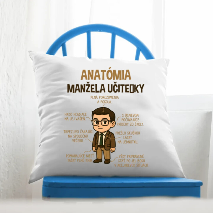 Anatómia manžela učiteľky - vankúš s potlačou