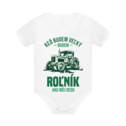 Keď budem veľký, budem roľník ako môj dedo  - body s potlačou