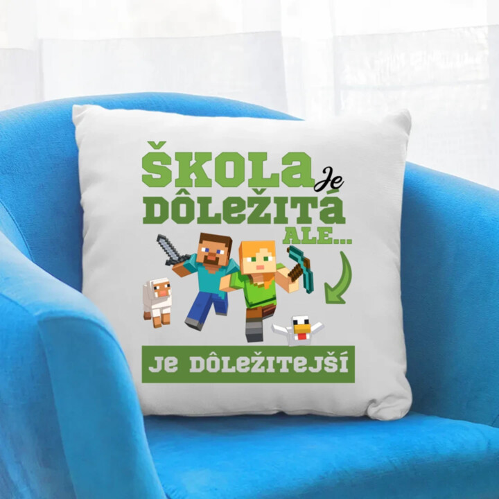 Škola je dôležitá, ale Minecraft je dôležitejší - vankúš s potlačou