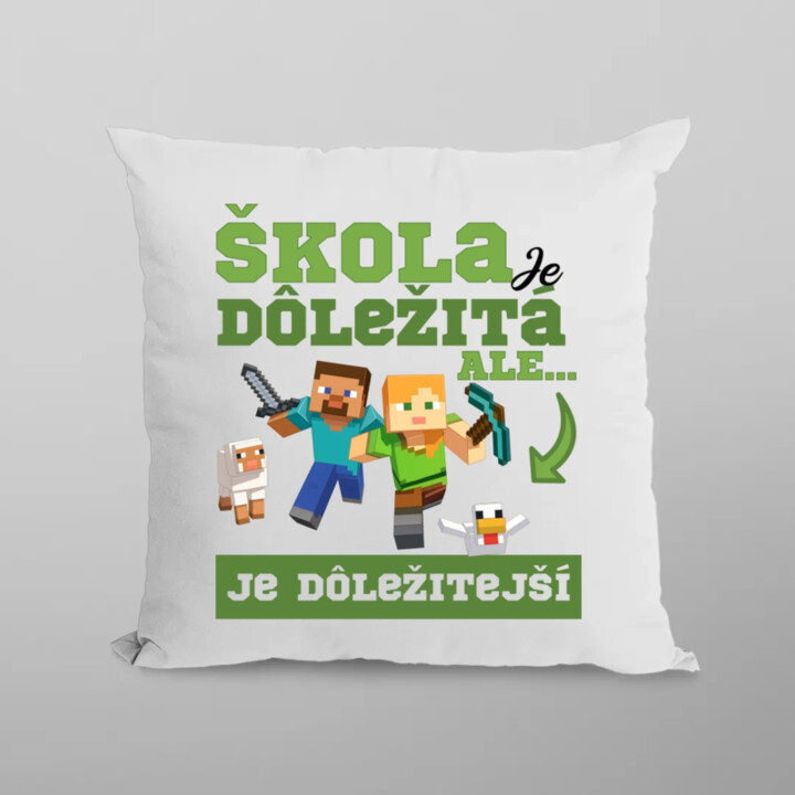 Škola je dôležitá, ale Minecraft je dôležitejší - vankúš s potlačou