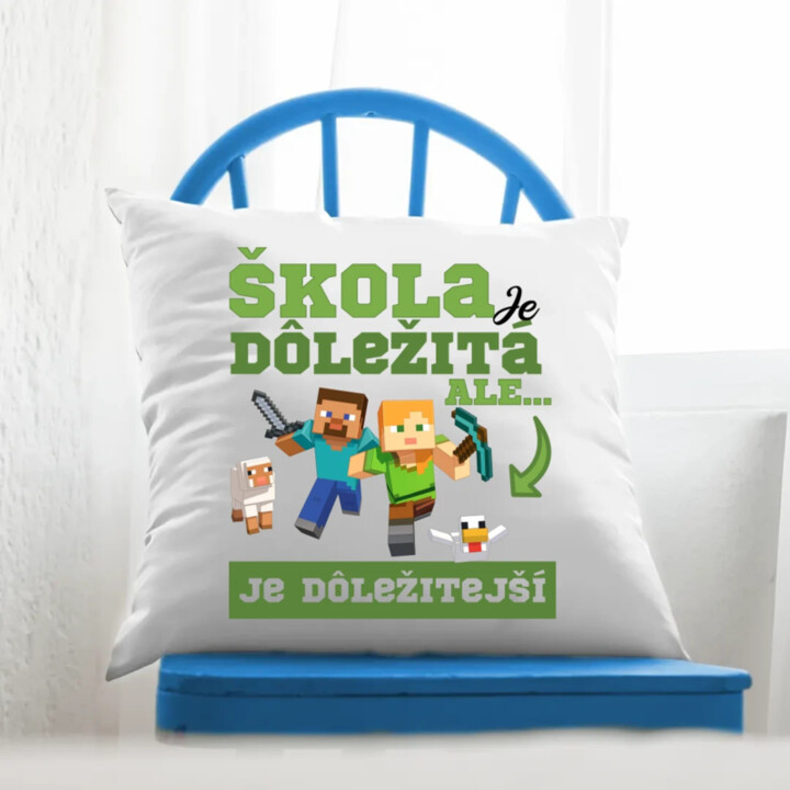 Škola je dôležitá, ale Minecraft je dôležitejší - vankúš s potlačou