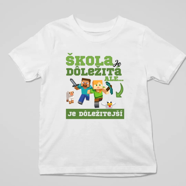 Škola je dôležitá, ale Minecraft je dôležitejší - detské tričko s potlačou
