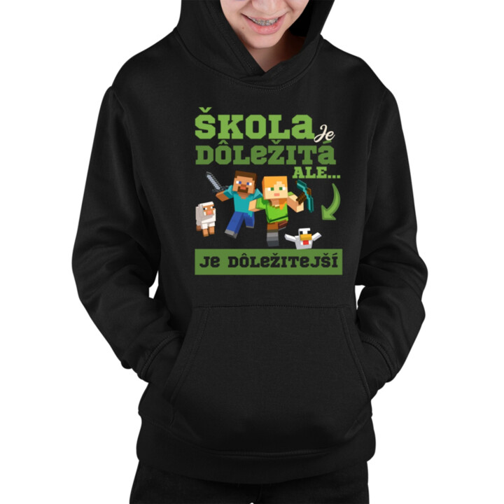 Škola je dôležitá, ale Minecraft je dôležitejší - detská mikina s kapucňou