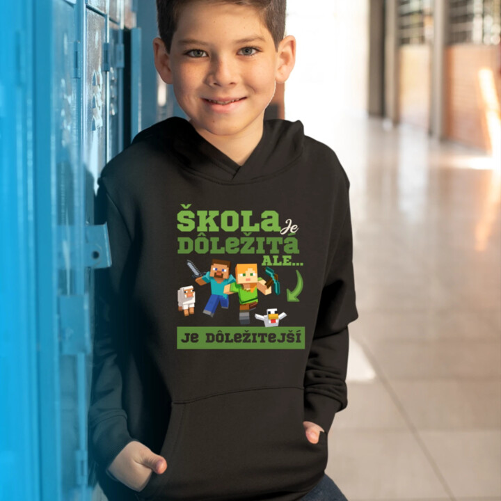 Škola je dôležitá, ale Minecraft je dôležitejší - detská mikina s kapucňou