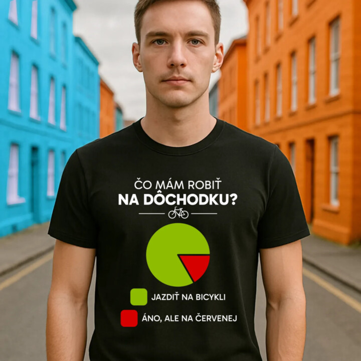 Čo mám robiť na dôchodku? Jazdiť na bicykli / Áno, ale na červenej - pánske tričko s potlačou