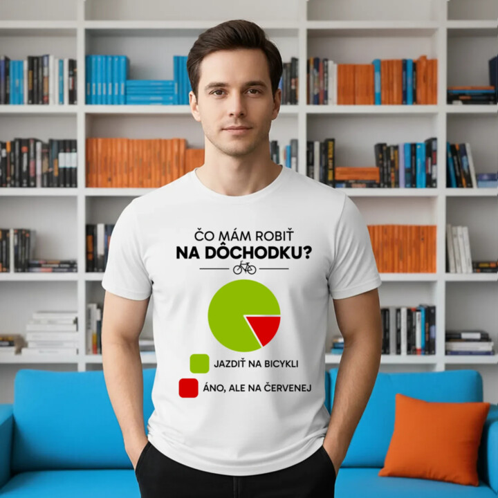 Čo mám robiť na dôchodku? Jazdiť na bicykli / Áno, ale na červenej - pánske tričko s potlačou