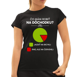 Čo mám robiť na dôchodku? Jazdiť na bicykli / Áno, ale na červenej - dámske tričko s potlačou