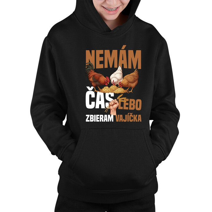 Nemám čas, lebo zbieram vajíčka - detská mikina s kapucňou