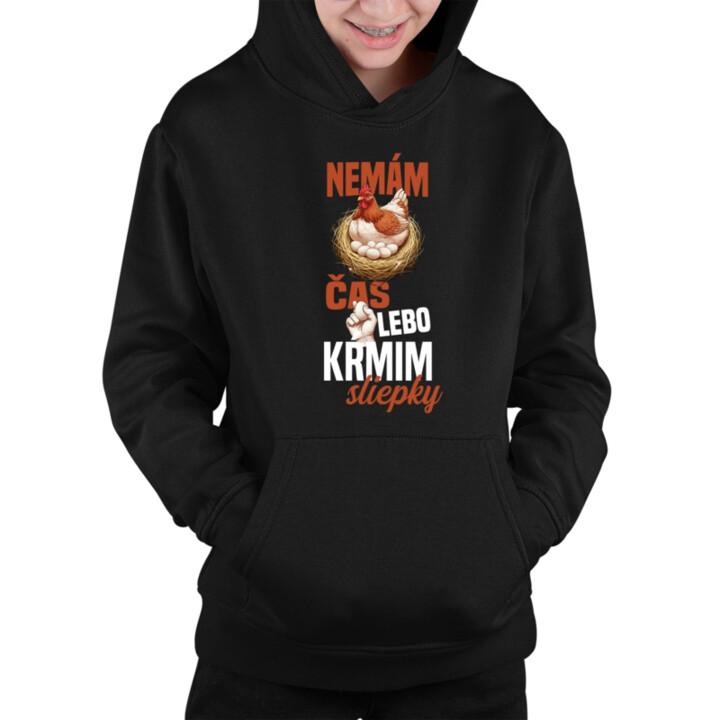 Nemám čas, lebo kŕmim sliepky - detská mikina s kapucňou