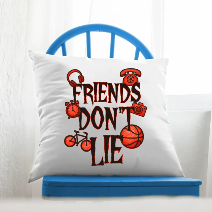 Friends don't lie – pre fanúšikov seriálu Stranger Things - vankúš s potlačou