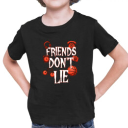 Friends don't lie – pre fanúšikov seriálu Stranger Things - detské tričko s potlačou