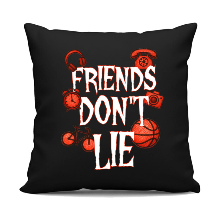 Friends don't lie – pre fanúšikov seriálu Stranger Things - čierny vankúš s potlačou
