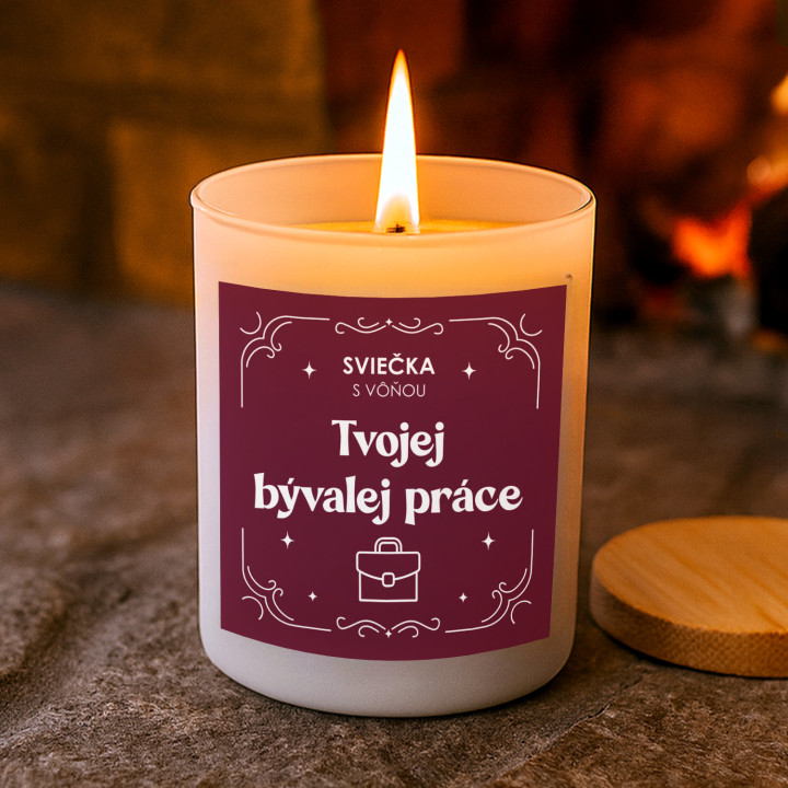 Sviečka s vôňou tvojej bývalej práce - vonná sviečka s potlačou