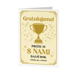 Gratulujeme! Prežil si s nami ďalší rok - blahoželacia kartička na darček
