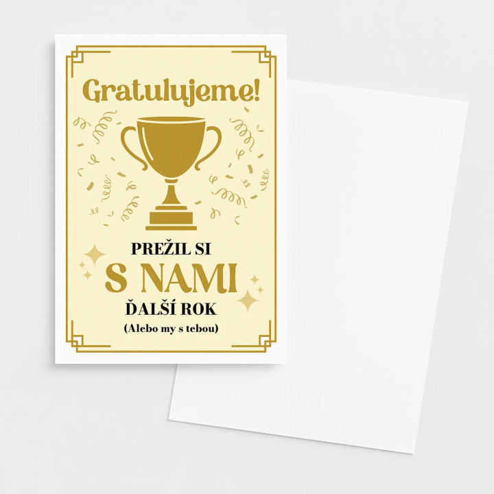 Gratulujeme! Prežil si s nami ďalší rok - blahoželacia kartička na darček
