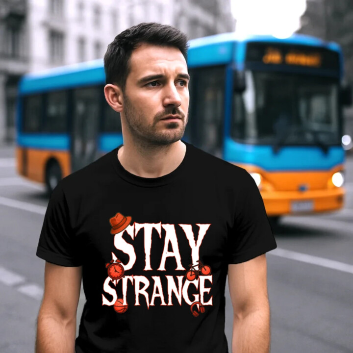 Stay strange pre fanúšikov seriálu Stranger Things - pánske tričko s potlačou