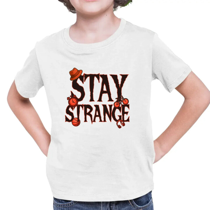 Stay strange pre fanúšikov seriálu Stranger Things - detské tričko s potlačou