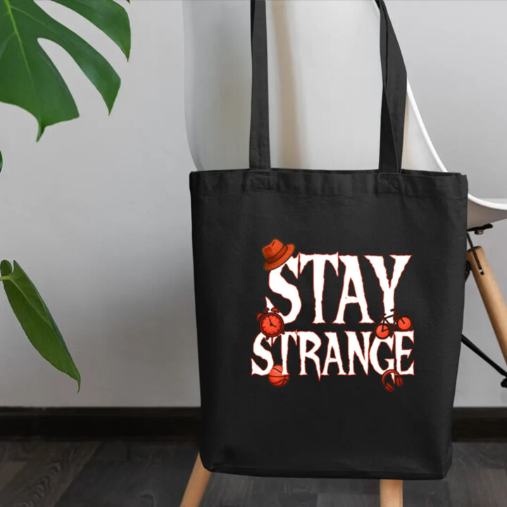 Stay strange pre fanúšikov seriálu Stranger Things - taška s potlačou